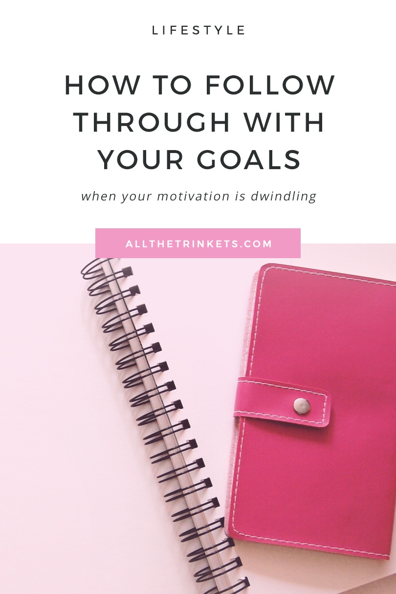 Having a hard time following through with the goals you set for yourself? We've all been there, friend. Here's how you can follow through with your goals in 5 easy ways.
