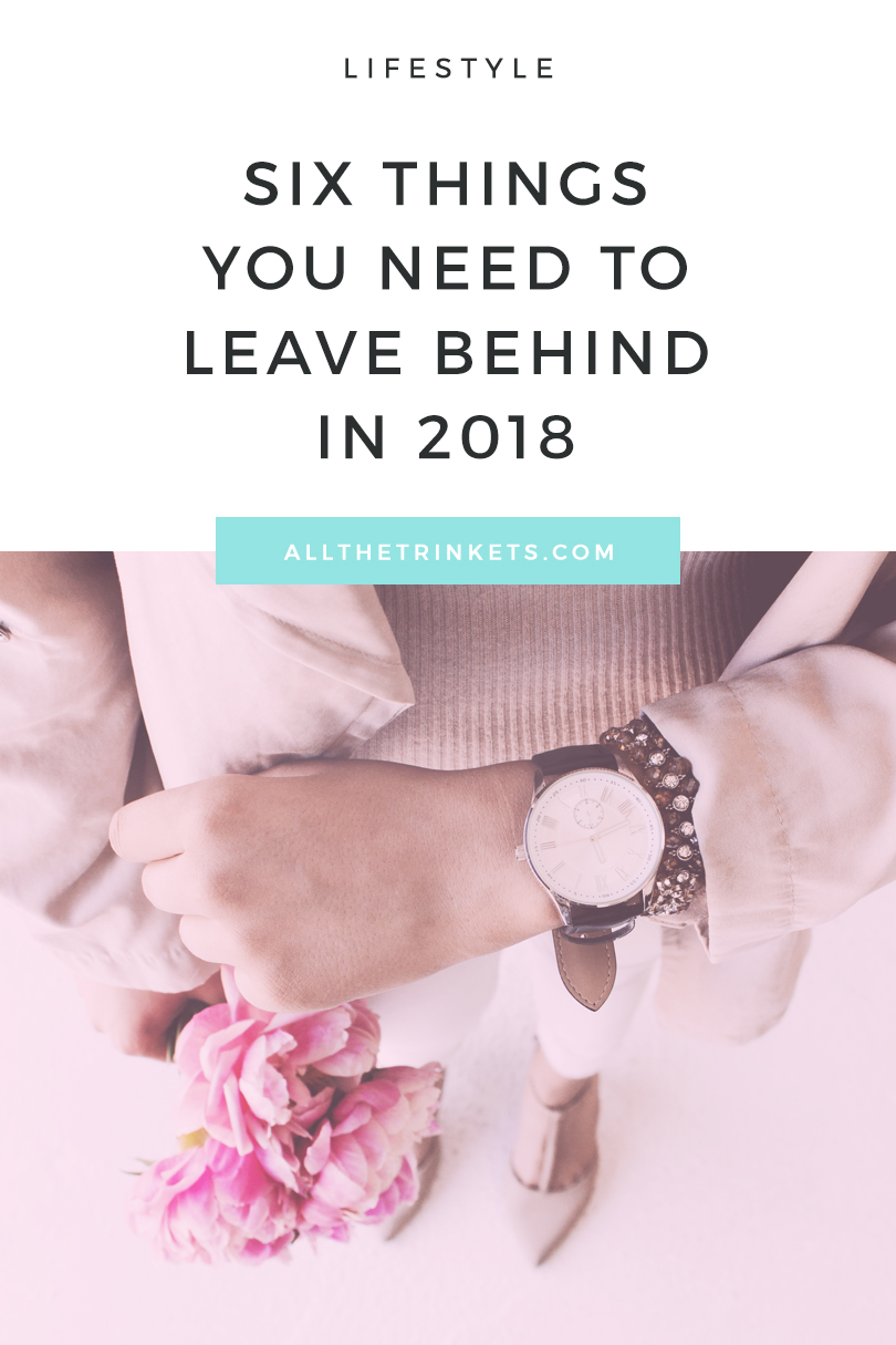 There are some things that you need to leave behind in order to move forward and further grow. Here are six of them. #selfgrowth #personaldevelopment