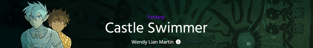 Banner with text, "Fantasy, Castle Swimmer by Wendy Lian Martin."