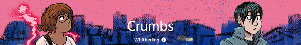 Banner with text, "Romance, Crumbs by Whitherling."