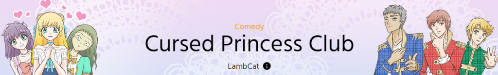 Banner with text, "Comedy, Cursed Princess Club by LambCat"