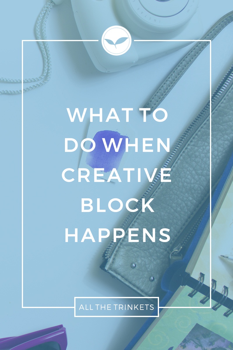 What to Do When Creative Block Happens
