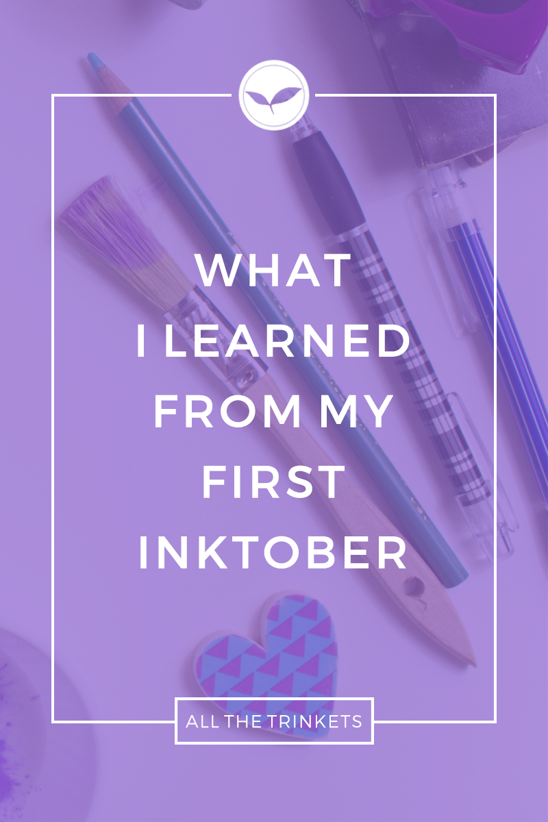 What I Learned from my First Inktober
