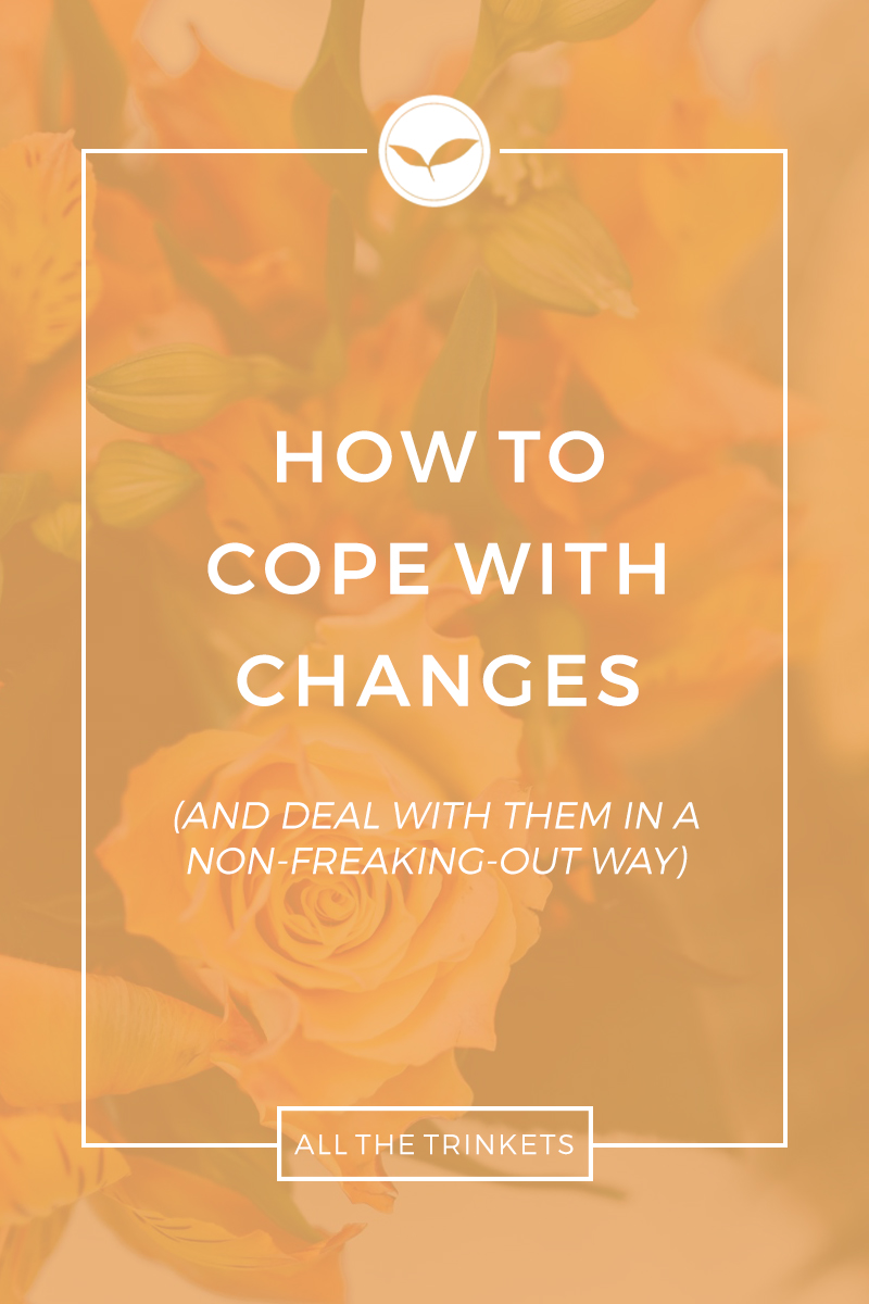 How to Cope with Changes | Life advice, Life tips, Personal growth, Happiness